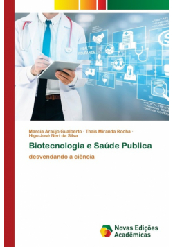 Biotecnologia e Saúde Publica
