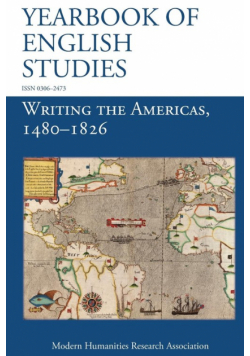 Writing the Americas, 1480-1826 (Yearbook of English Studies (46) 2016)