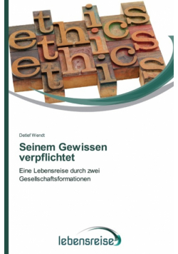 Seinem Gewissen verpflichtet