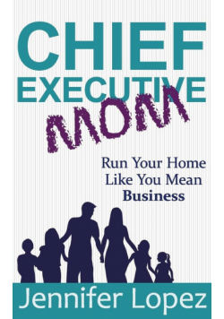 Chief Executive Mom