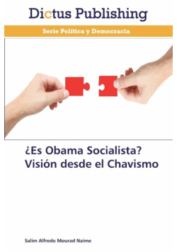 ¿Es Obama Socialista? Visión desde el Chavismo