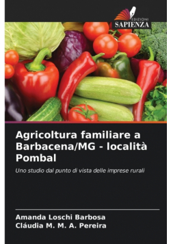 Agricoltura familiare a Barbacena/MG - località Pombal