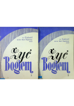 Żyć Bogiem 2 Tomy