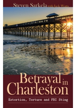 Betrayal In Charleston