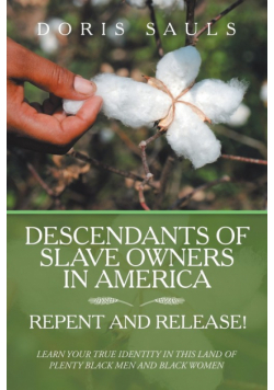 Descendants of Slave Owners in America