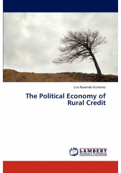 The Political Economy of Rural Credit