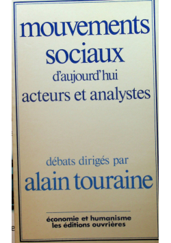 Touraine Alain - Mouvements Sociaux D' Aujourd' hiu