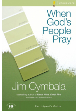 When God's People Pray Participant's Guide