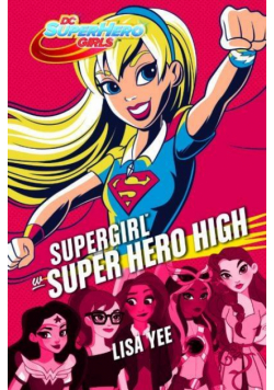 Supergirl w Super Hero High
