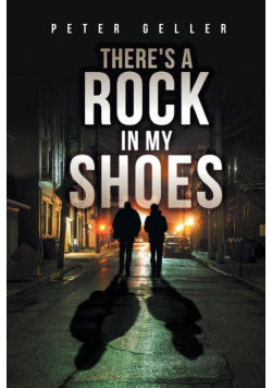 There's a Rock in My Shoes