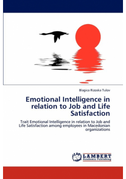 Emotional Intelligence in relation to Job and Life Satisfaction