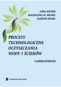 Procesy technologiczne oczyszczania wody i ścieków. Laboratorium