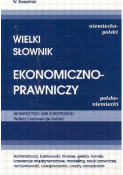 Wielki Słownik ekonomiczno - prawniczy