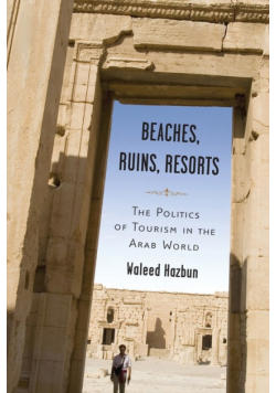Beaches, Ruins, Resorts
