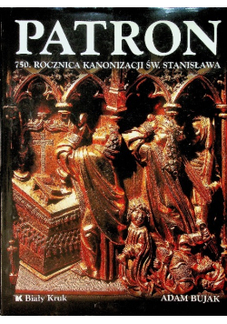 Patron 750 rocznica kanonizacji św Stanisława
