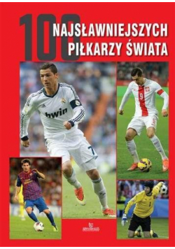 100 najsławniejszych piłkarzy świata w.2015
