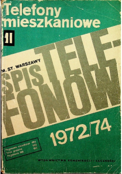 Spis telefonów m st Warszawy telefony mieszkaniowe 1972 / 74