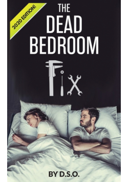 The Dead Bedroom Fix