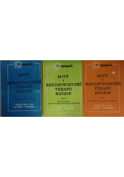 Mity i rzeczywistość terapii rodzin Tom I do III