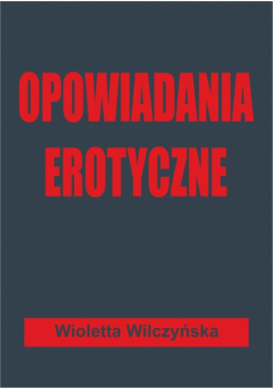 Opowiadania erotyczne
