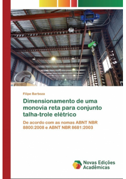 Dimensionamento de uma monovia reta para conjunto talha-trole elétrico