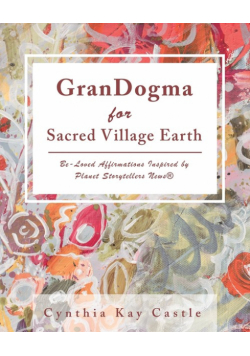 Grandogma for Sacred Village Earth