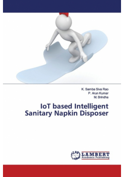IoT based Intelligent Sanitary Napkin Disposer