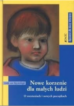 Nowe korzenie dla małych ludzi