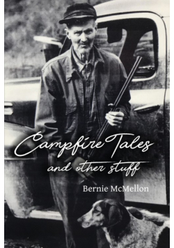 Campfire Tales and Other Stuff
