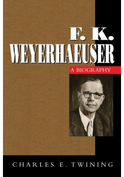F. K. Weyerhaeuser
