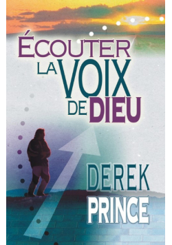 Hearing God's Voice - FRENCH
