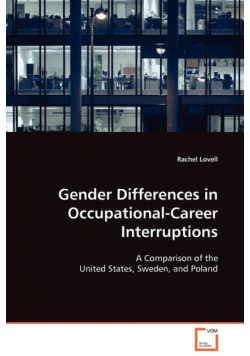 Gender Differences in Occupational-Career Interruptions