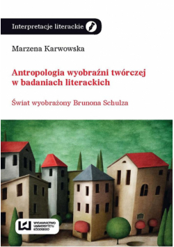 Antropologia wyobraźni twórczej