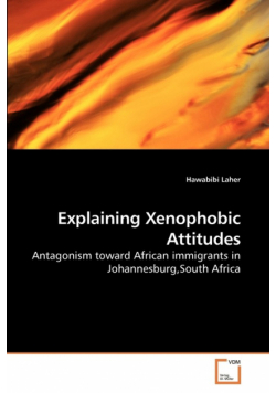 Explaining Xenophobic Attitudes