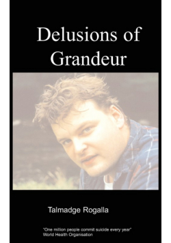 Delusions of Grandeur