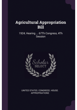 Agricultural Appropriation Bill