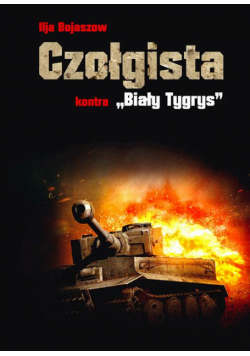 Czołgista kontra Biały Tygrys