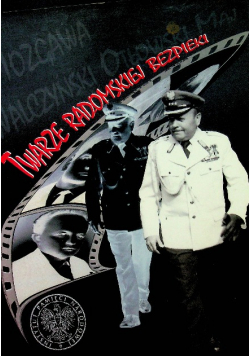 Twarze Radomskiej Bezpieki