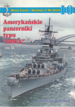 Amerykańskie pancerniki typu IOWA część II nr 10