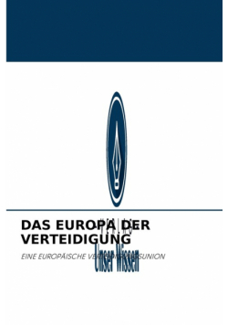 Das Europa Der Verteidigung
