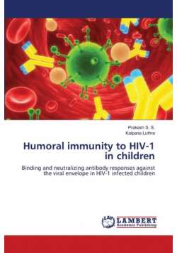 Humoral immunity to HIV-1 in children