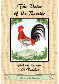 The Voice of the Rooster And the Lessons It Teaches