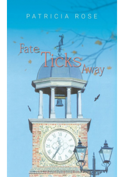 Fate Ticks Away