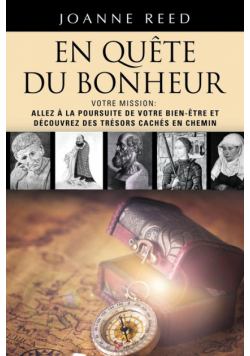 EN QUÊTE DU BONHEUR - Votre Mission