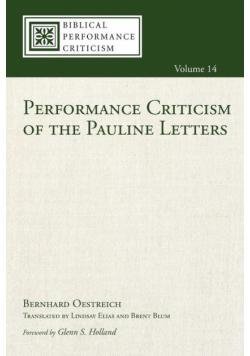 Performance Criticism of the Pauline Letters