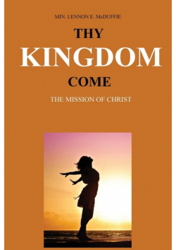 Thy Kingdom Come