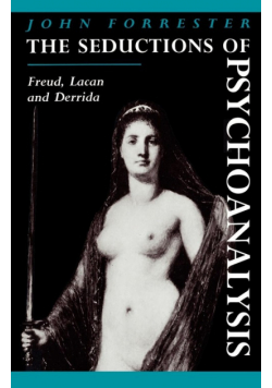 The Seductions of Psychoanalysis