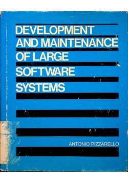Development and maintenance of large software systems