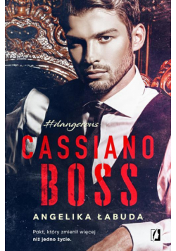 Cassiano boss. Dangerous. Tom 1
