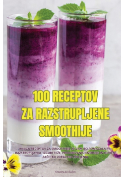 100 Receptov Za Razstrupljene Smoothije